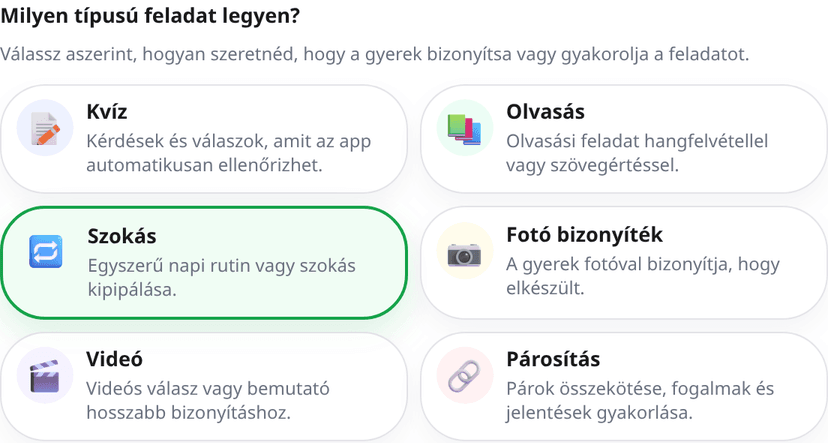 A hat feladattípus a feladat-hozzáadás párbeszédablakban: kvíz, olvasás, szokás, fotó bizonyíték, videó, párosítás